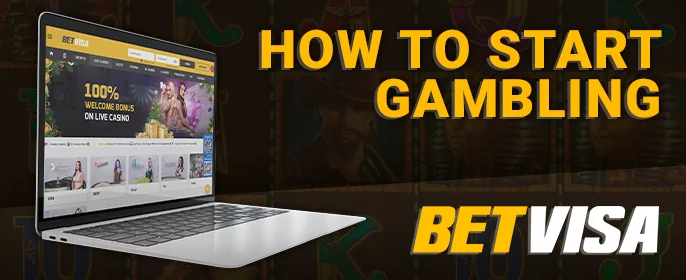 কিভাবে BetVisa অনলাইন ক্যাসিনোতে খেলা শুরু করবেন - নিবন্ধন এবং অনুমোদন সম্পর্কে